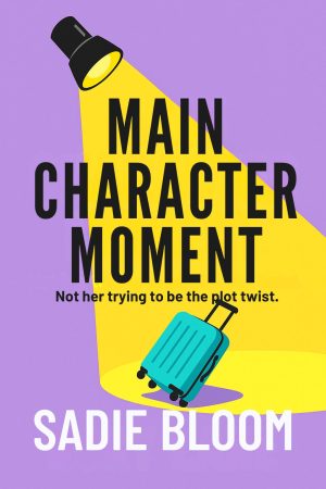 Main Character Moment